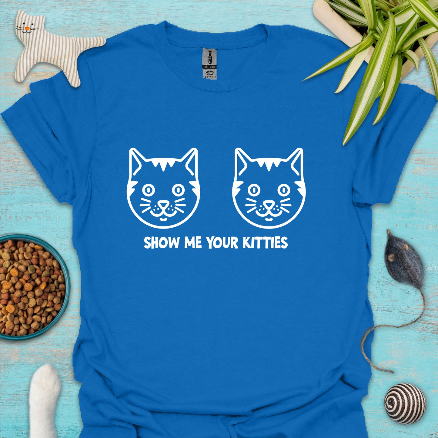 Show Me Your Kitties T-shirt