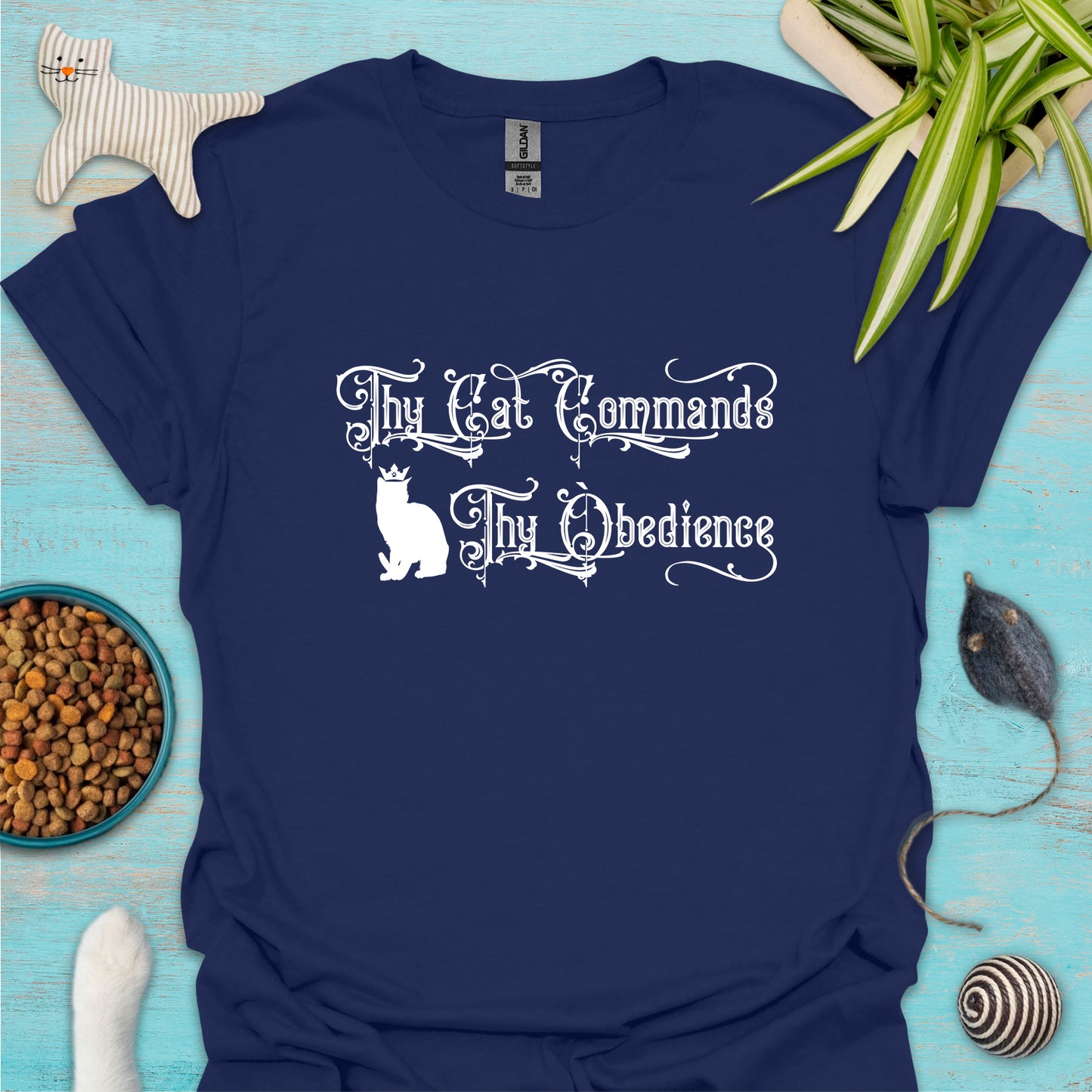 Thy Cat Commands Thy Obedience T-shirt