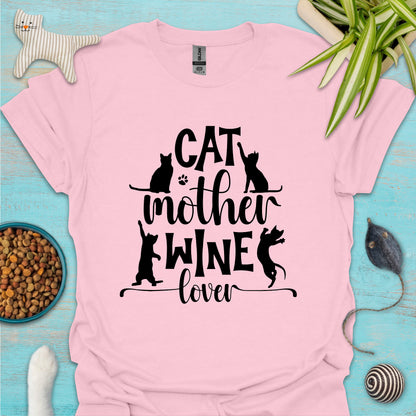 Cat Mother Wine Lover T-shirt