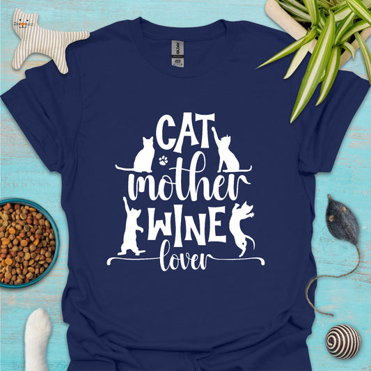 Cat Mother Wine Lover T-shirt