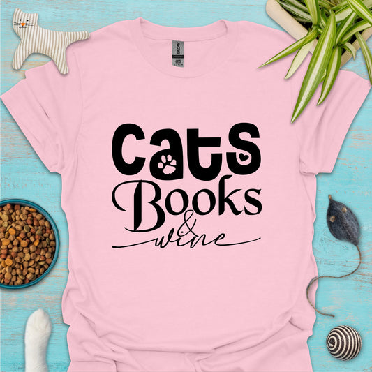 Cats, Books & Wine T-shirt