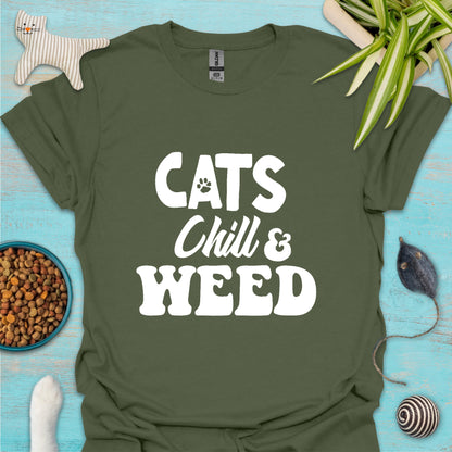 Cats, Chill & Weed T-shirt