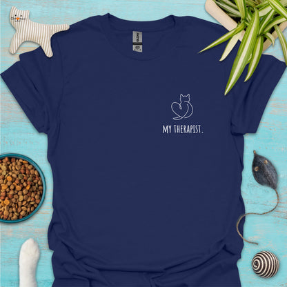 My Therapist T-shirt