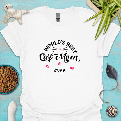 World's Best Cat Mom Ever T-shirt