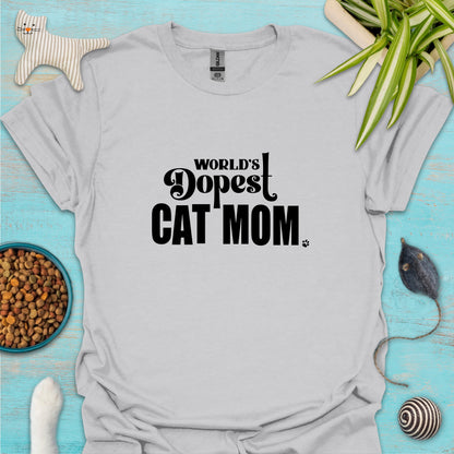 World's Dopest Cat Mom T-shirt