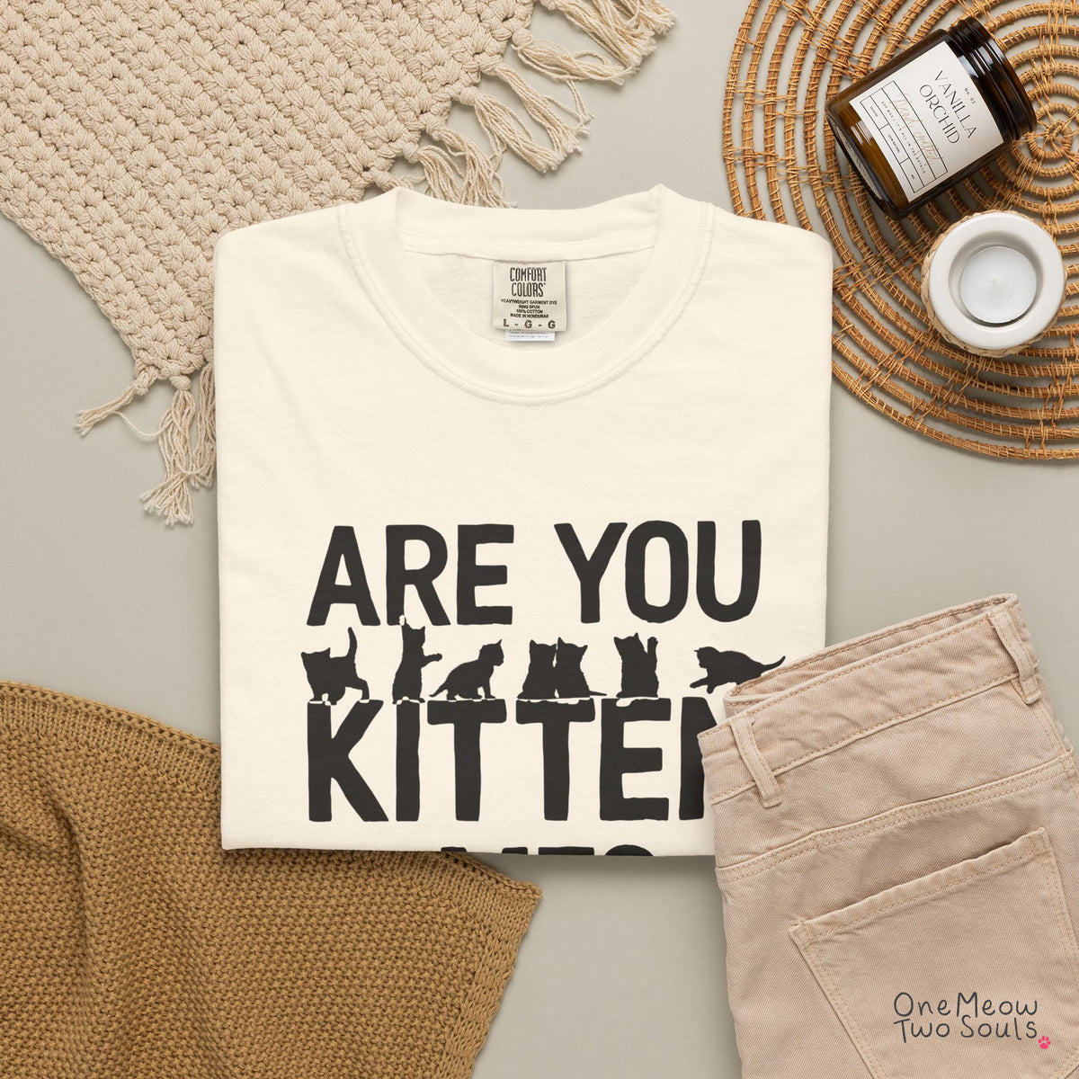 Ivory colored Comfort Colors 1717 cotton T-shirt, featuring a "Are You Kitten Me?" funny cat design illustration. One Meow Two Souls brand.