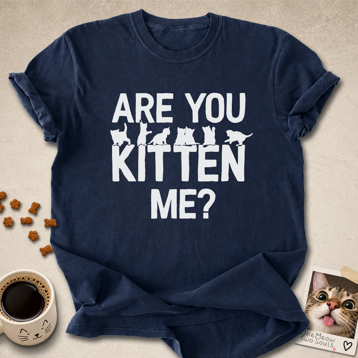 Navy colored Comfort Colors 1717 cotton T-shirt, featuring a "Are You Kitten Me?" funny cat design illustration. One Meow Two Souls brand.