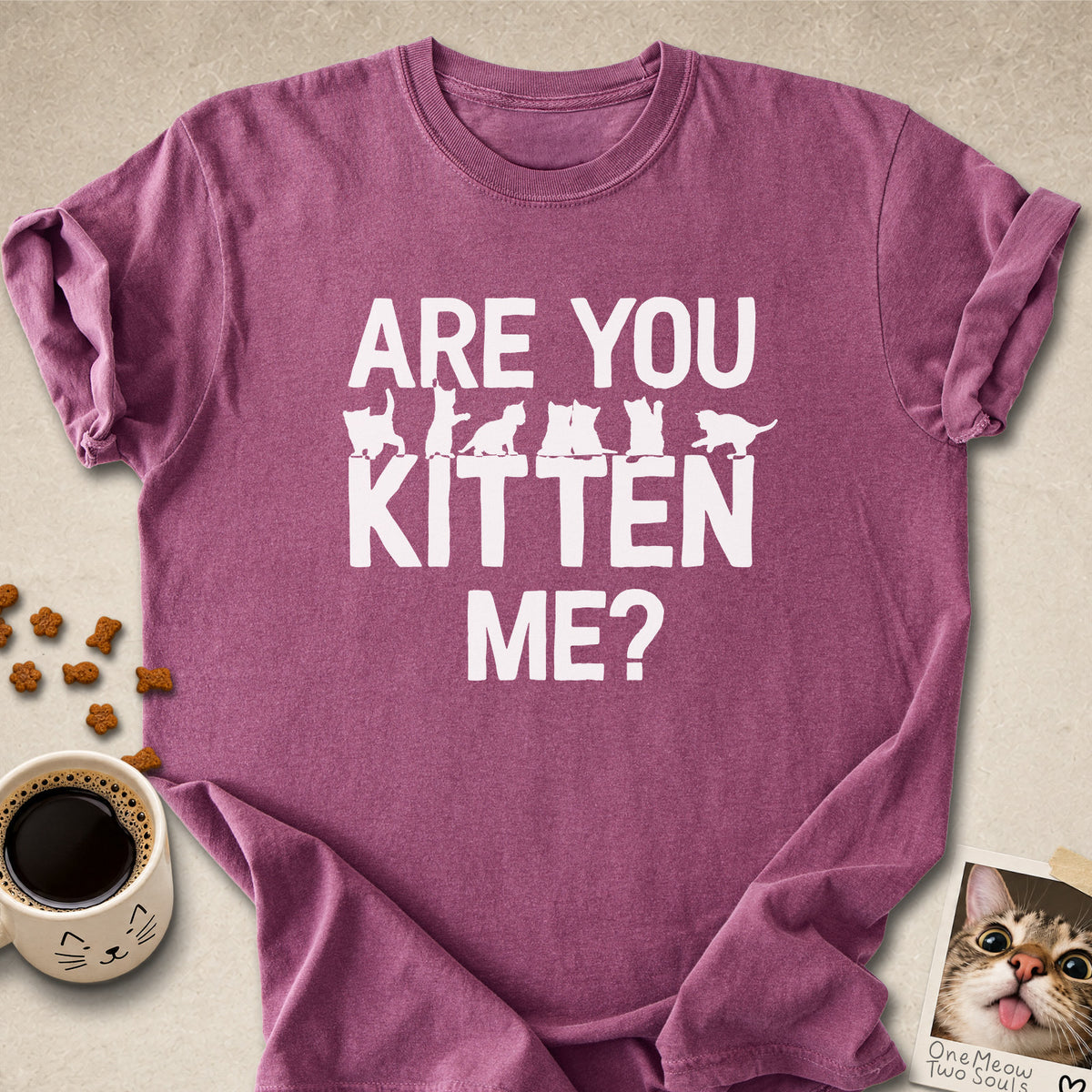 Berry colored Comfort Colors 1717 cotton T-shirt, featuring a "Are You Kitten Me?" funny cat design illustration. One Meow Two Souls brand.