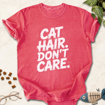 Watermelon colored Comfort Colors 1717 cotton T-shirt, featuring a "Cat Hair Don't Care" funny cat design illustration. One Meow Two Souls brand.