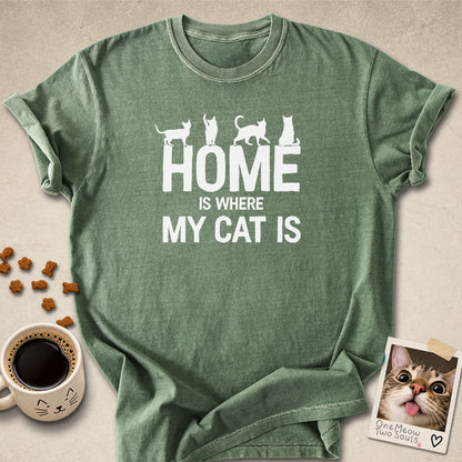 Moss colored Comfort Colors 1717 cotton T-shirt, featuring a "Home is Where My Cat Is" funny cat design illustration. One Meow Two Souls brand.