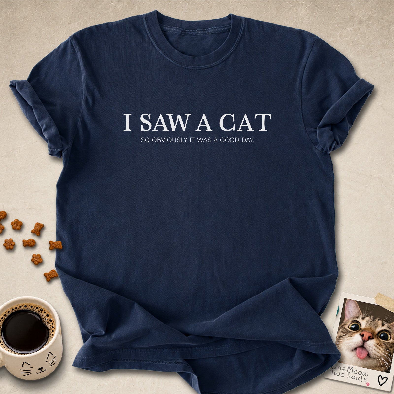 Navy colored Comfort Colors 1717 cotton T-shirt, featuring a "I saw a cat. So obviously it was a good day." funny cat design illustration. One Meow Two Souls brand.