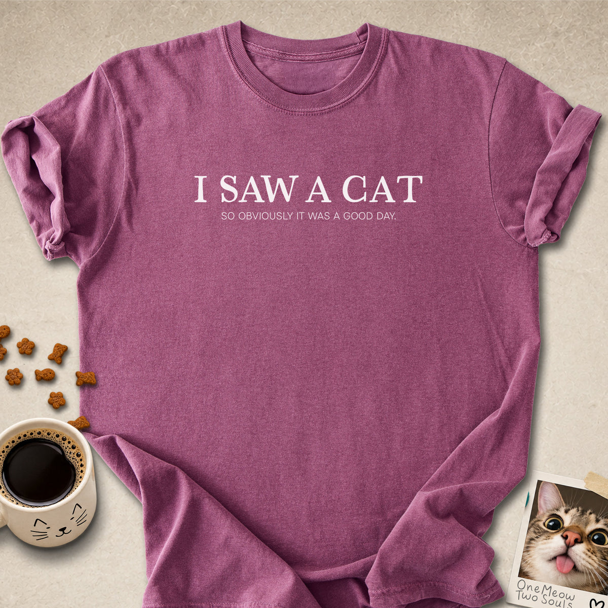 Berry colored Comfort Colors 1717 cotton T-shirt, featuring a "I saw a cat. So obviously it was a good day." funny cat design illustration. One Meow Two Souls brand.