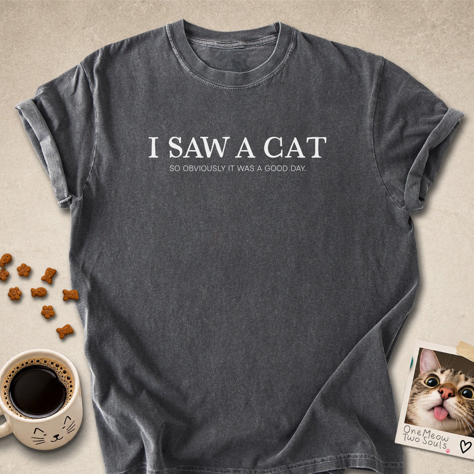 Pepper colored Comfort Colors 1717 cotton T-shirt, featuring a "I saw a cat. So obviously it was a good day." funny cat design illustration. One Meow Two Souls brand.