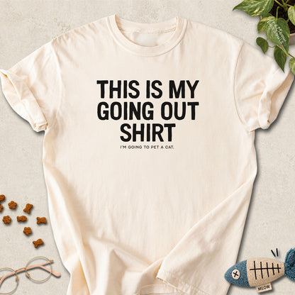 Going Out T-Shirt