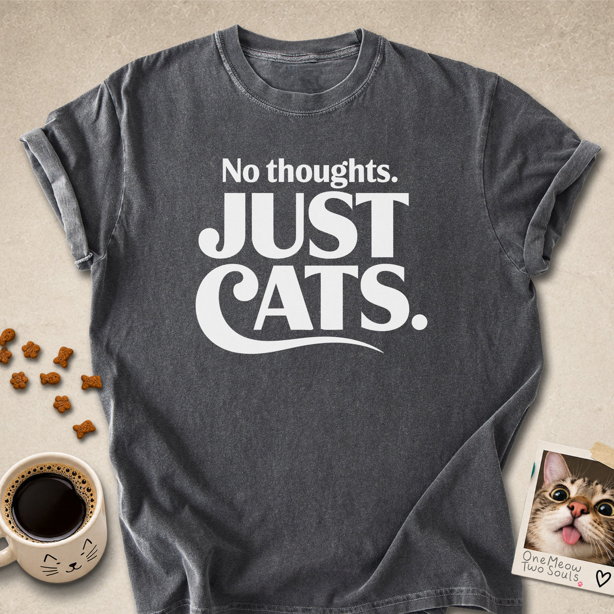 Pepper colored Comfort Colors 1717 cotton T-shirt, featuring a "No Thought. Just Cats." funny cat design illustration. One Meow Two Souls brand.