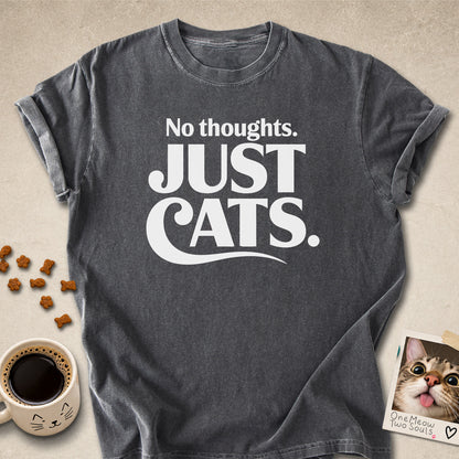 Pepper colored Comfort Colors 1717 cotton T-shirt, featuring a "No Thought. Just Cats." funny cat design illustration. One Meow Two Souls brand.