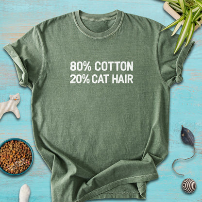 Moss colored Comfort Colors 1717 t-shirt with a "80% cotton 20% cat hair" design. One Meow Two Souls brand.