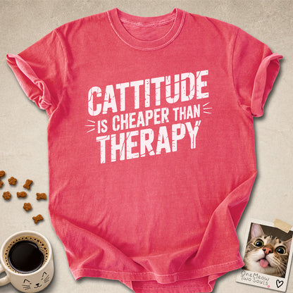 Watermelon colored Comfort Colors 1717 cotton T-shirt, featuring a "Cattitude Is Cheaper Than Therapy" funny cat design illustration. One Meow Two Souls brand.
