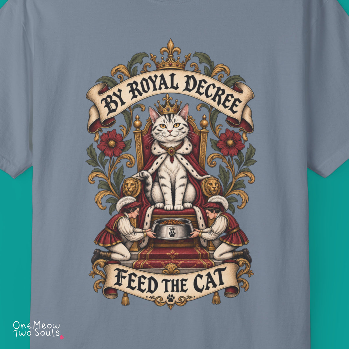 Blue jean colored Comfort Colors 1717 cotton T-shirt, featuring a "By Royal Decree - Feed The Cat" funny cat design illustration. One Meow Two Souls brand.