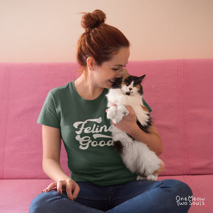 Feline Good T-Shirt