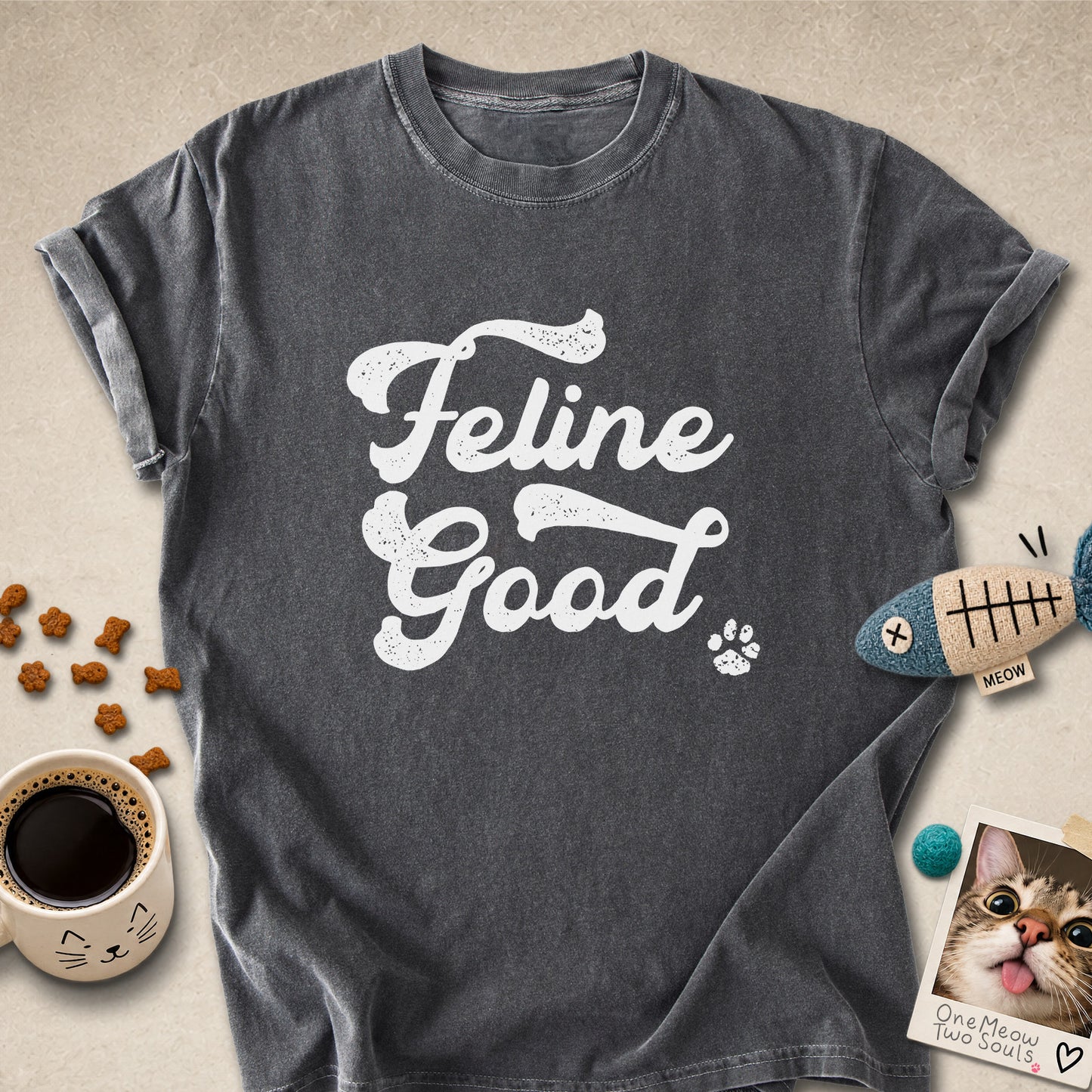Feline Good T-Shirt
