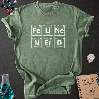 Moss color Comfort Colors 1717 T-shirt with a "Feline Nerd" chemitsry periodic table desigh. One Meow Two Souls brand.