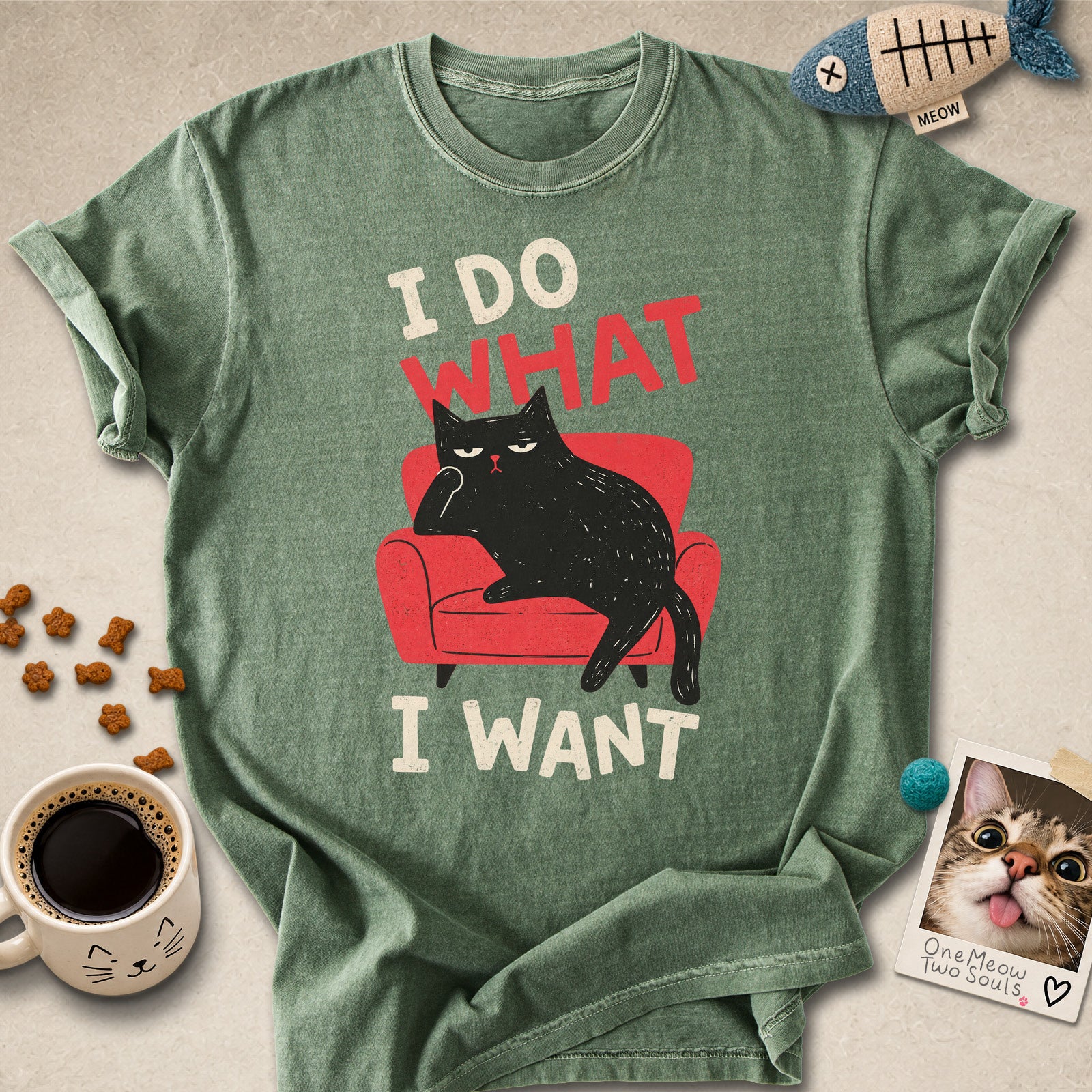 Moss colored Comfort Colors 1717 cotton T-shirt, featuring a "I Do What I Want" funny cat design. One Meow Two Souls brand.