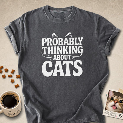 Pepper colored Comfort Colors 1717 cotton T-shirt, featuring a "Probably thinking about cats" funny cat design illustration. One Meow Two Souls brand.