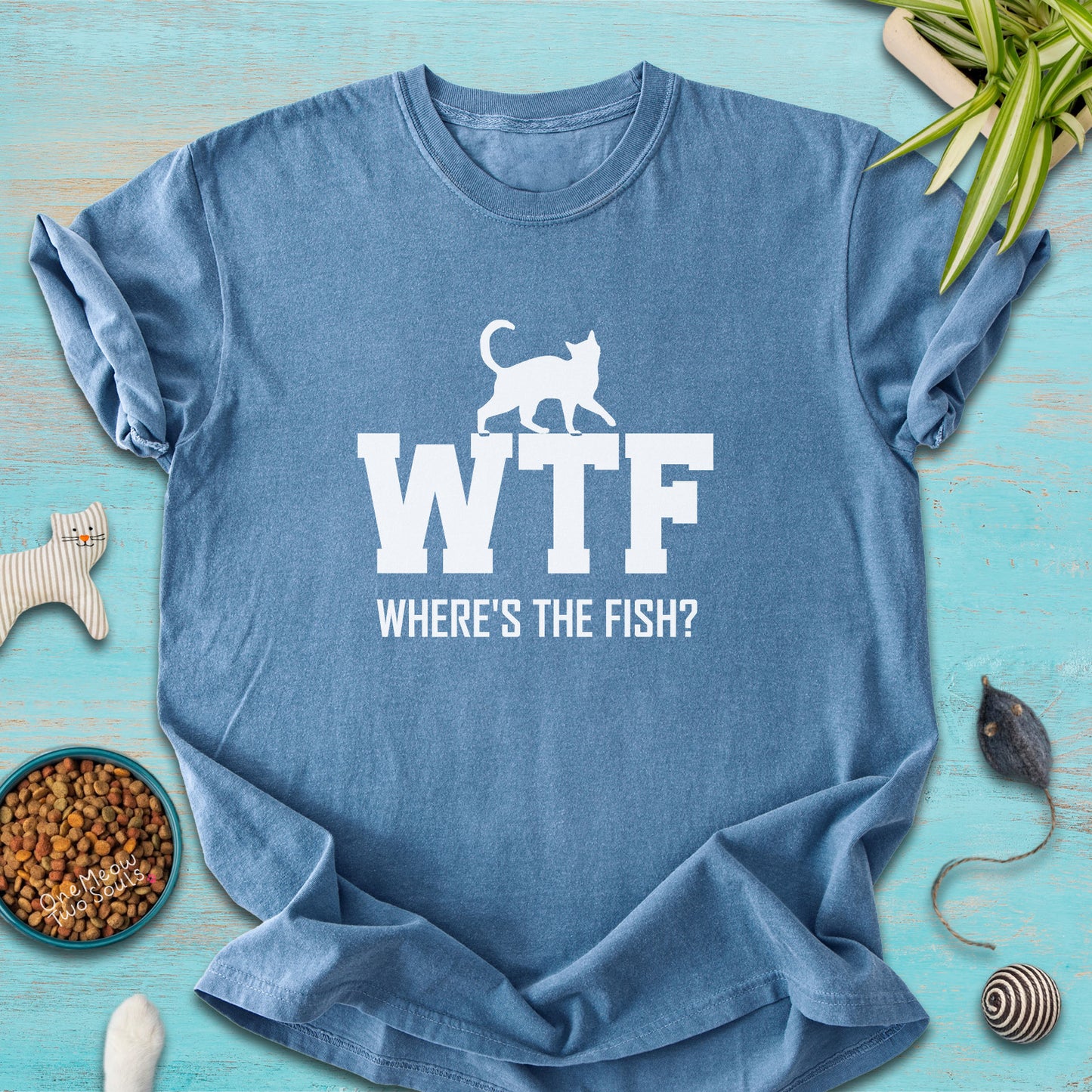 Blue Jean colored Comfort Colors 1717 t-shirt presenting a "WTF Where's The Fish?" funny cat design. One Meow Twou Sould brand.