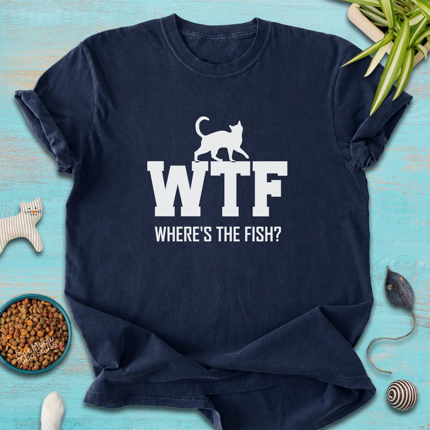 Navy colored Comfort Colors 1717 t-shirt presenting a "WTF Where's The Fish?" funny cat design. One Meow Twou Sould brand.