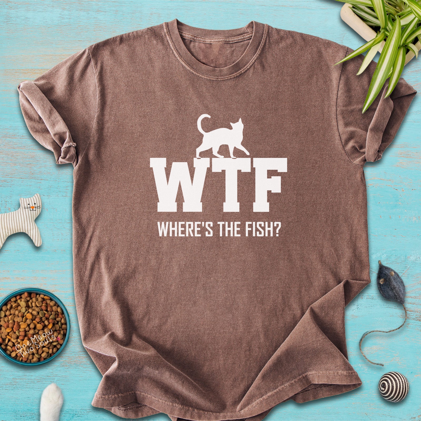 Espresso colored Comfort Colors 1717 t-shirt presenting a "WTF Where's The Fish?" funny cat design. One Meow Twou Sould brand.