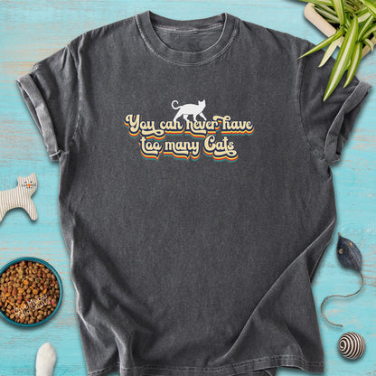 Pepper colored Comfort Colors 1717 cotton T-shirt, presenting a "You can never have too many cats" funny cat design. One Meow Two Souls brand.