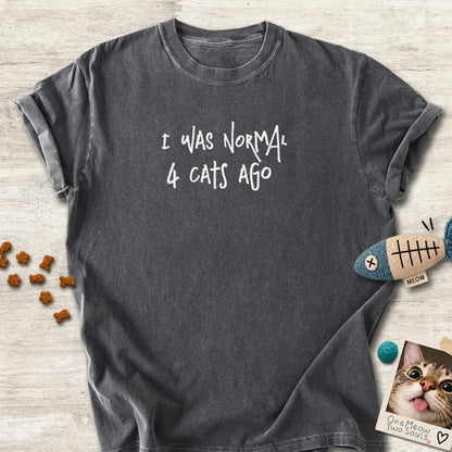 Pepper colored Comfort Colors 1717 cotton T-shirt, featuring a "I was normal 4 cats ago" funny cat design illustration. One Meow Two Souls brand.