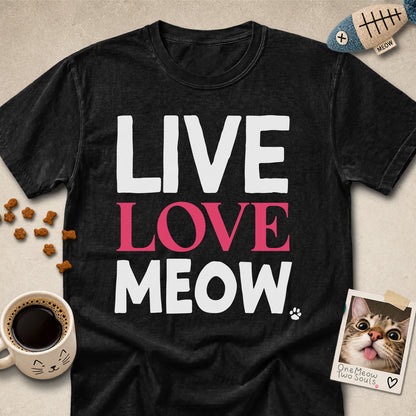 Black colored Comfort Colors 1717 cotton T-shirt, presenting a "Live Love Meow" funny cat design. One Meow Two Souls brand.