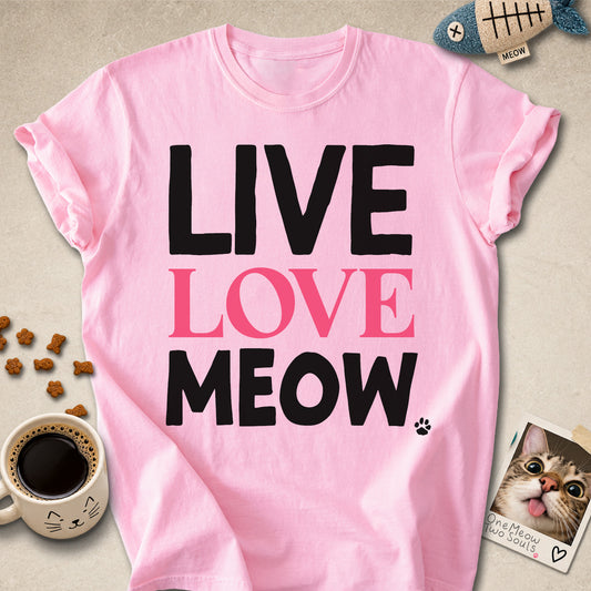 Blossom colored Comfort Colors 1717 cotton T-shirt, presenting a "Live Love Meow" funny cat design. One Meow Two Souls brand.