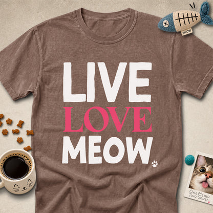Espresso colored Comfort Colors 1717 cotton T-shirt, presenting a "Live Love Meow" funny cat design. One Meow Two Souls brand.